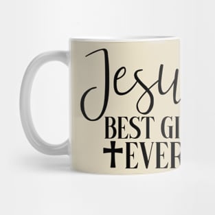 Jesus Best Gift Ever Mug